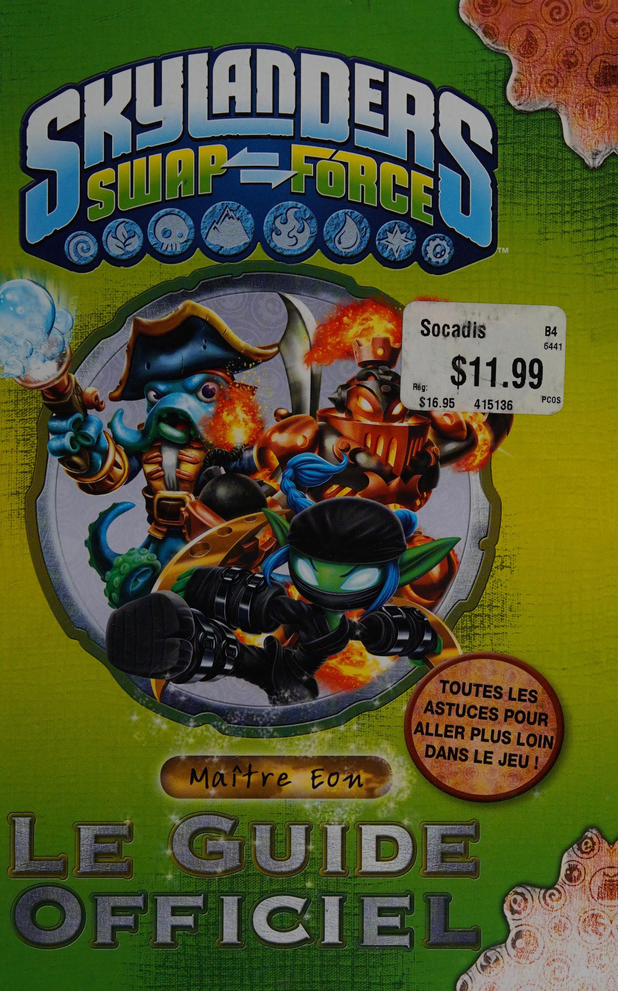 Le Guide Officiel Skylanders Swapforce