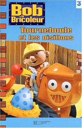 Tourneboule Et Les Oisillons : Facile A Lire