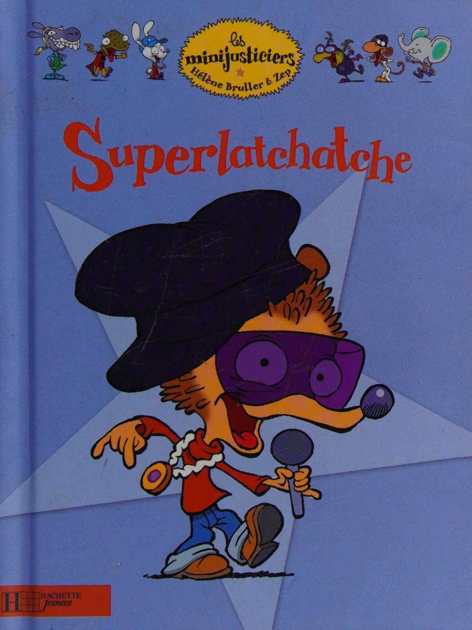 Superlatchatche