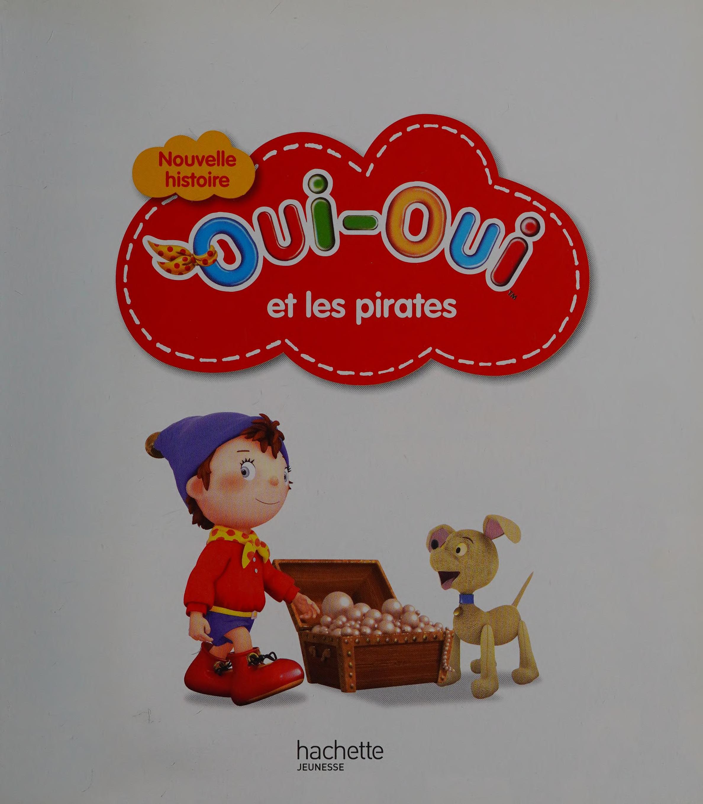 Oui-Oui Et les Pirates