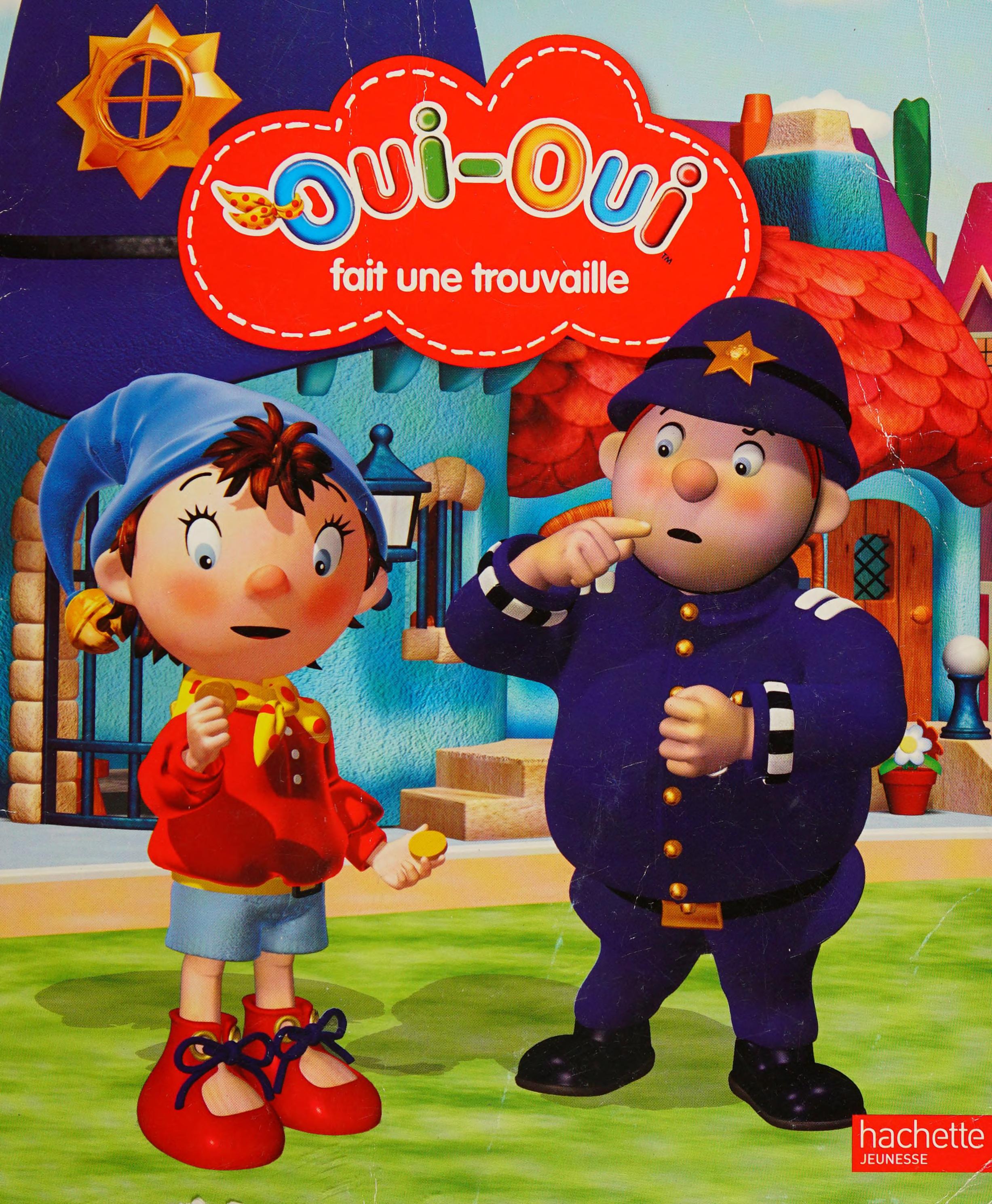 Oui-Oui Fait Une Trouvaille