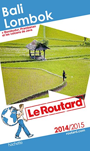 Guide du Routard Bali, Lombok 2014/2015