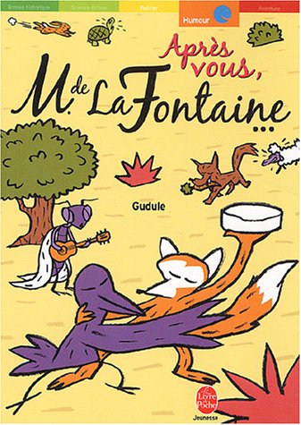 AprÃ¨S Vous, Monsieur de la Fontaine