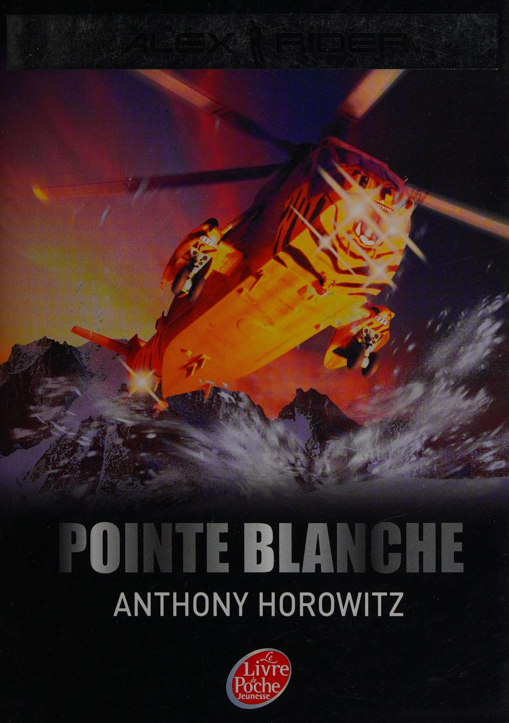 Alex Rider - Tome 2 - Pointe Blanche