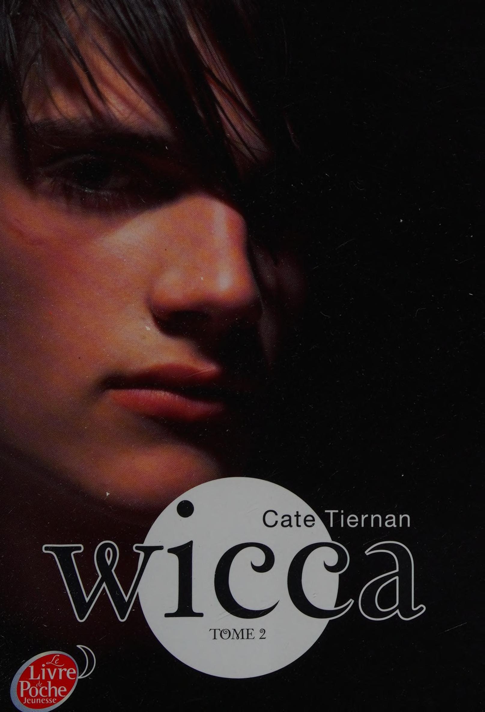 Wicca - Tome 2 - le Danger