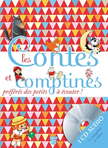 Les contes et comptines preferes des petits avec 1 CD audio