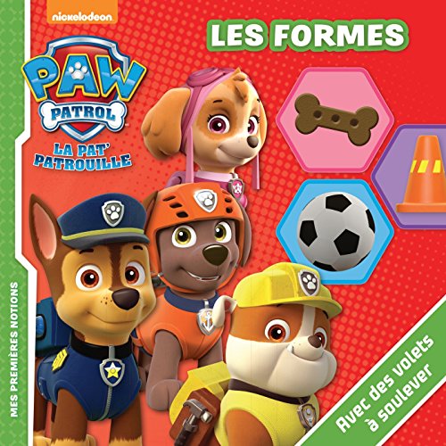Paw Patrol - la Pat Patrouille - TC les Formes