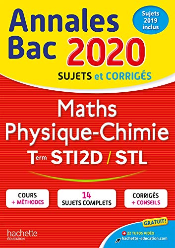 Annales Bac 2020 Maths Physique-Chimie Tles STI2D-STL (Annales Du Bac) (French Edition)