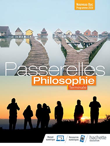 Passerelles Philosophie Terminale Livre eleve Ed. 2020