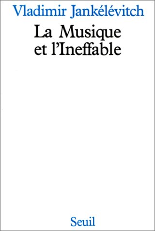 Musique Et L'Ineffable