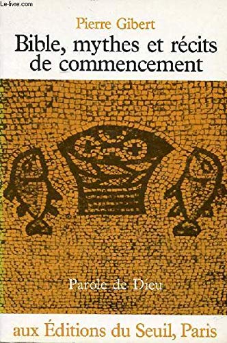 Bible, mythes et recits de commencement