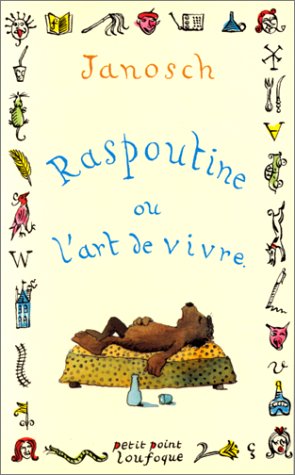 Raspoutine, Ou, L'Art de Vivre