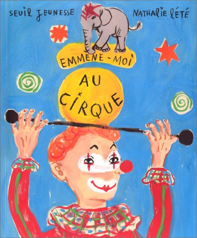 Emmene moi au cirque