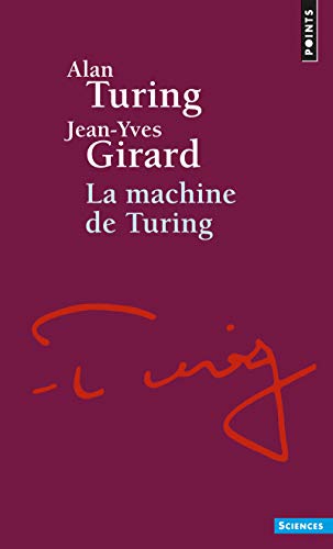 Machine De Turing(La) (Points Sciences) (English And French Edition)