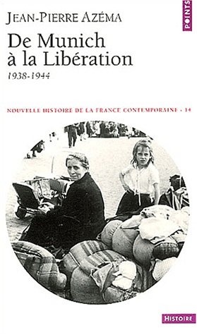 De Munich La Lib'Ration. 1938-1944