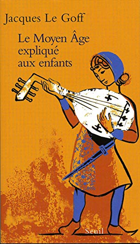 Le Moyen Age Expliqué Aux Enfants