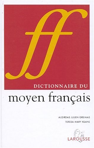 Dictionnaire Du Moyen Français