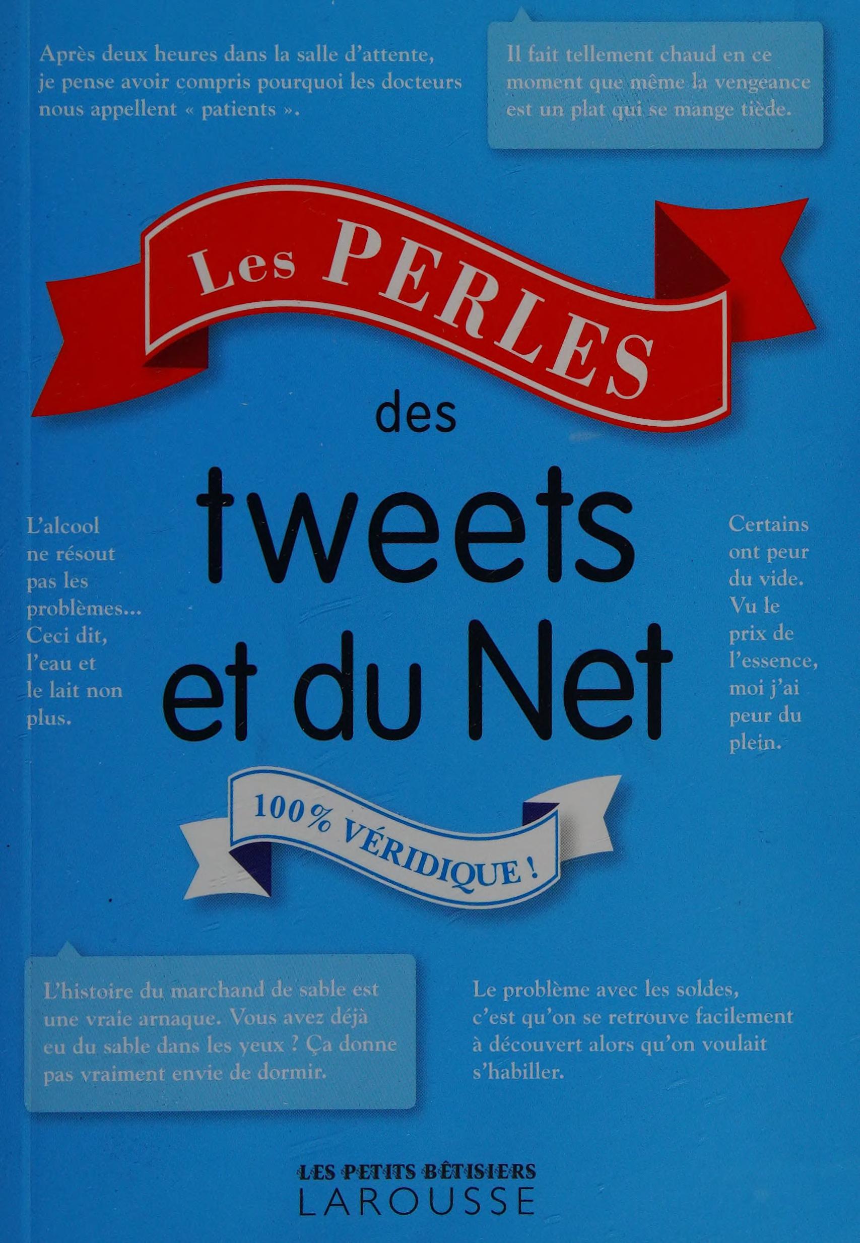 Les Perles des Tweets Et du Net