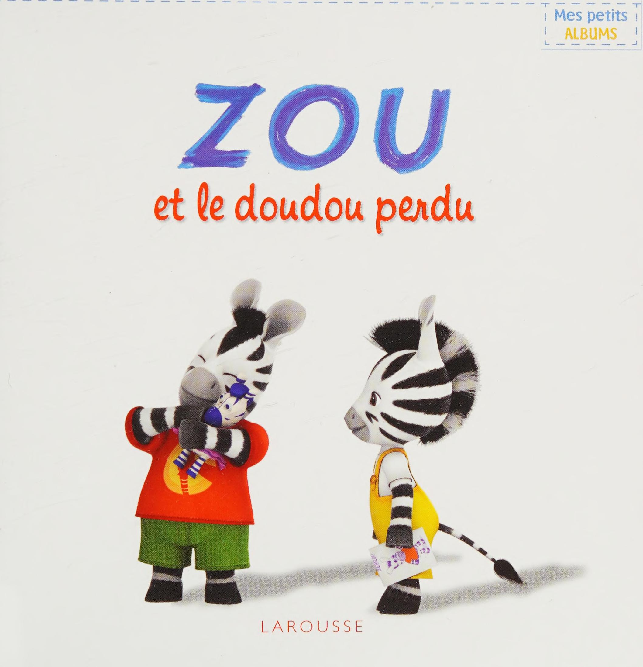 Zou et le doudou perdu