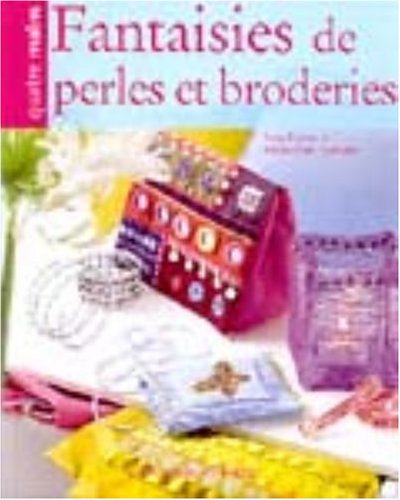 Fantaisies de Perles Et de Broderies