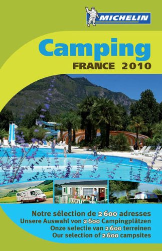 GUIDE CAMPING FRANCE 2010 & HOTELLERIE DE PELIEN AIR (FRA) (GUIDES PRATIQUES, 42050) (French Edition)