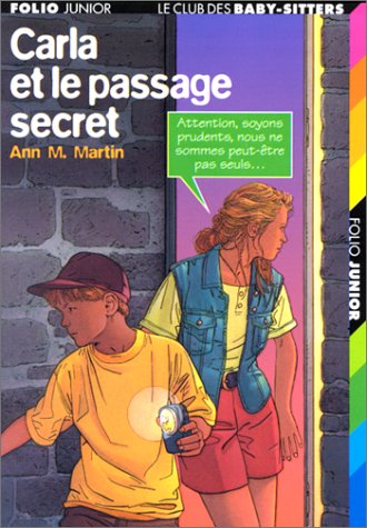 Carla Et le Passage Secret by Ann M. Martin, ISBN 9782070505180