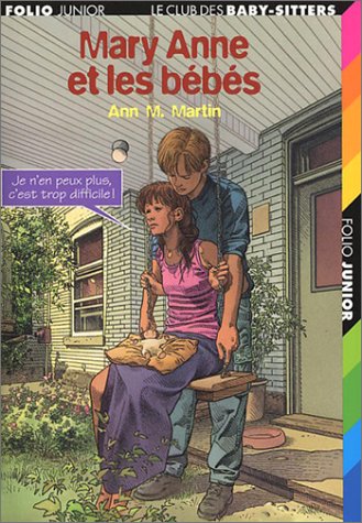 Mary Anne Et les Bébés by Ann M. Martin, ISBN 9782070538751
