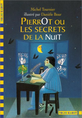 Pierrot Ou les Secrets de la Nuit