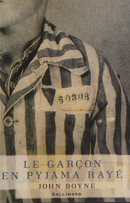 Le Garçon En Pyjama Rayé (Romans Ado) (French Edition) by John Boyne, Catherine Gibert, and John Boyne, Catherine Gibert, ISBN 9782070623976