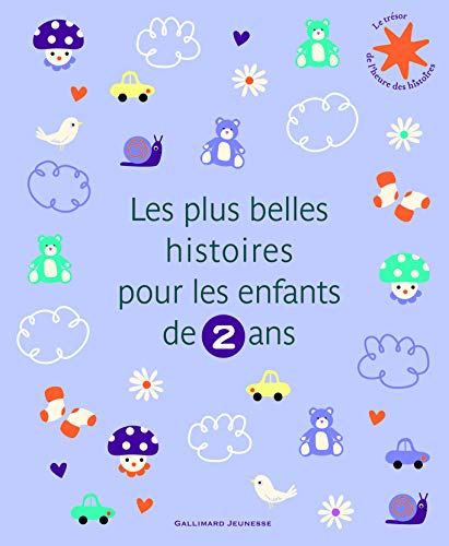 Les Plus Belles Histoires Pour les Enfants de 2 Ans