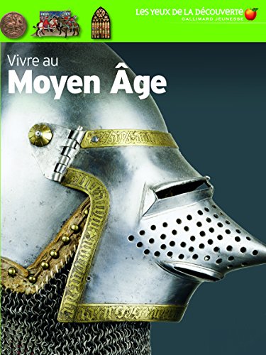 Vivre Au Moyen Âge