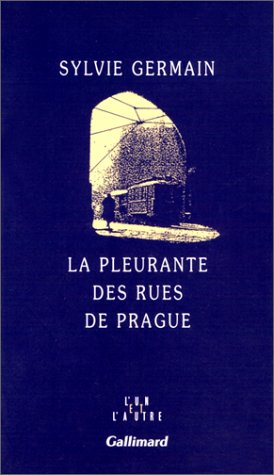 La pleurante des rues de Prague