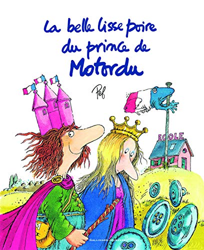 La Belle Lisse Poire du Prince de Motordu