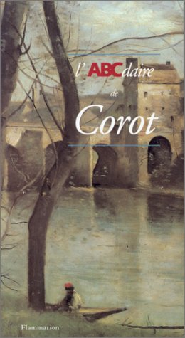 L ABCdaire de Corot et le paysage francais