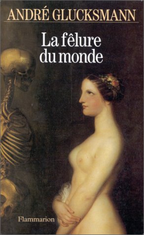 La Fêlure du Monde