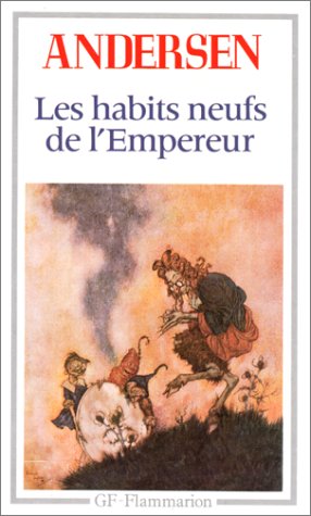 Les Habits Neufs De L Empereur Et Autres Recits