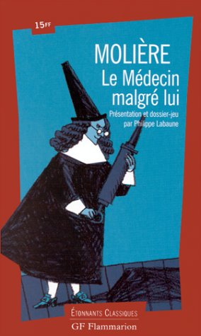 Le Médecin Malgré Lui