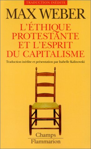 L Ethique protestante et l Esprit du capitalisme