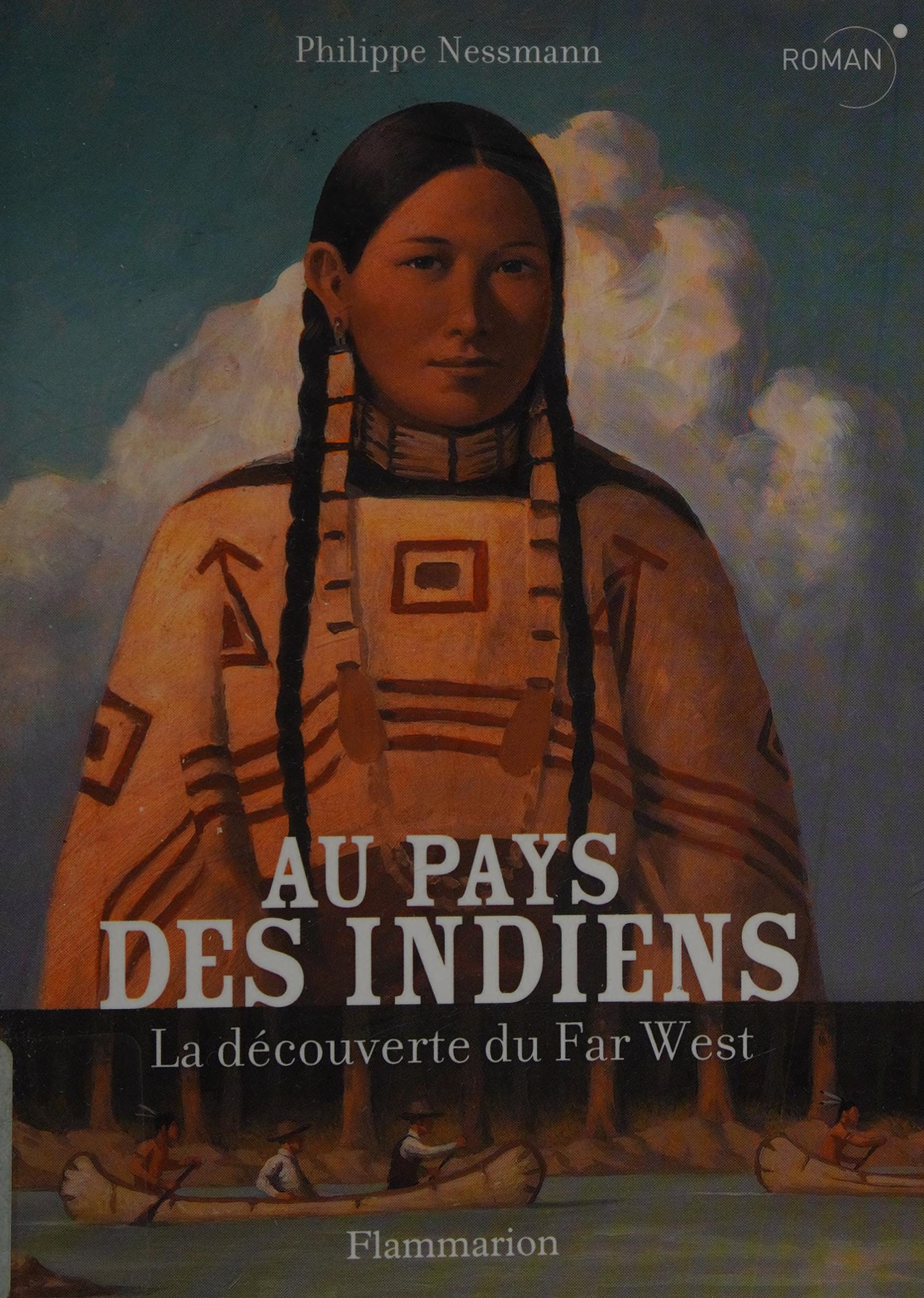 Au pays des Indiens