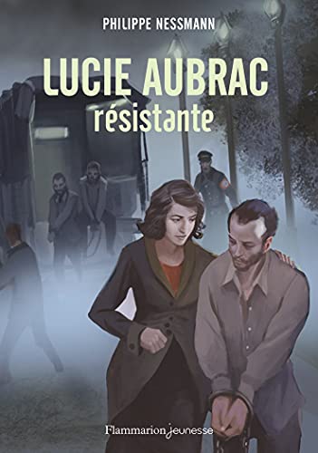 Lucie Aubrac resistante