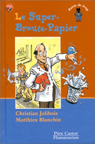 Le Super Broute Papier