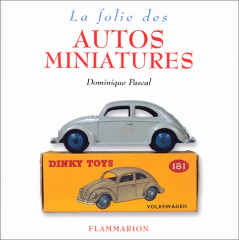La Folie des Autos En Miniatures