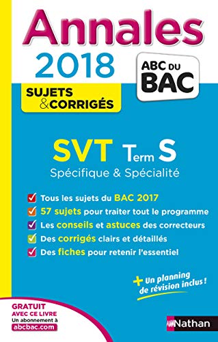 Annales Bac SVT Terminale S Spécifique & Corrigés Sujets & Corrigés 2018