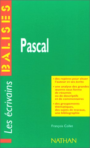 Balises - Les Ecrivains: Pascal by François Collet, ISBN 9782091805030