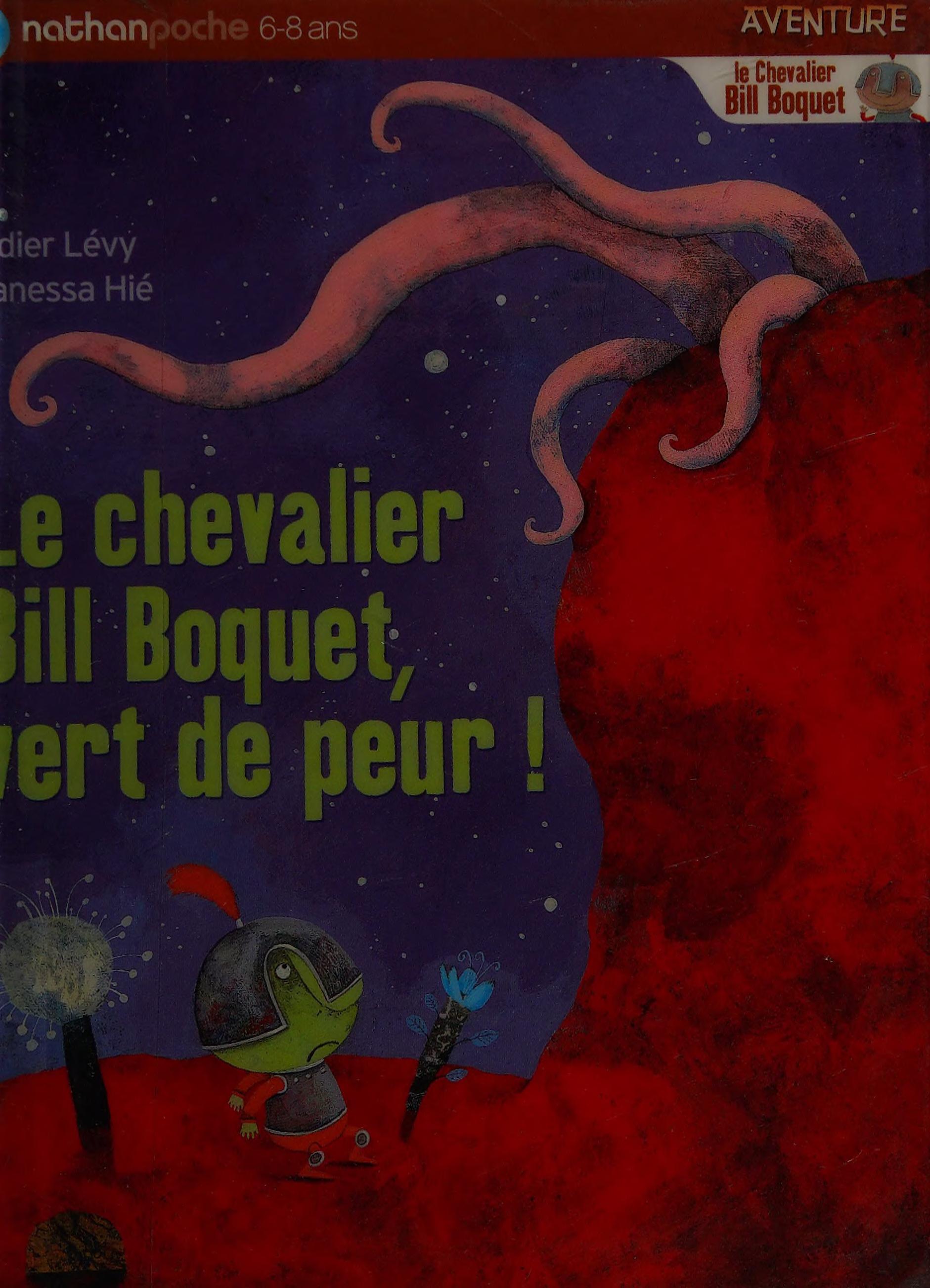 Le chevalier Bill Boquet vert de peur