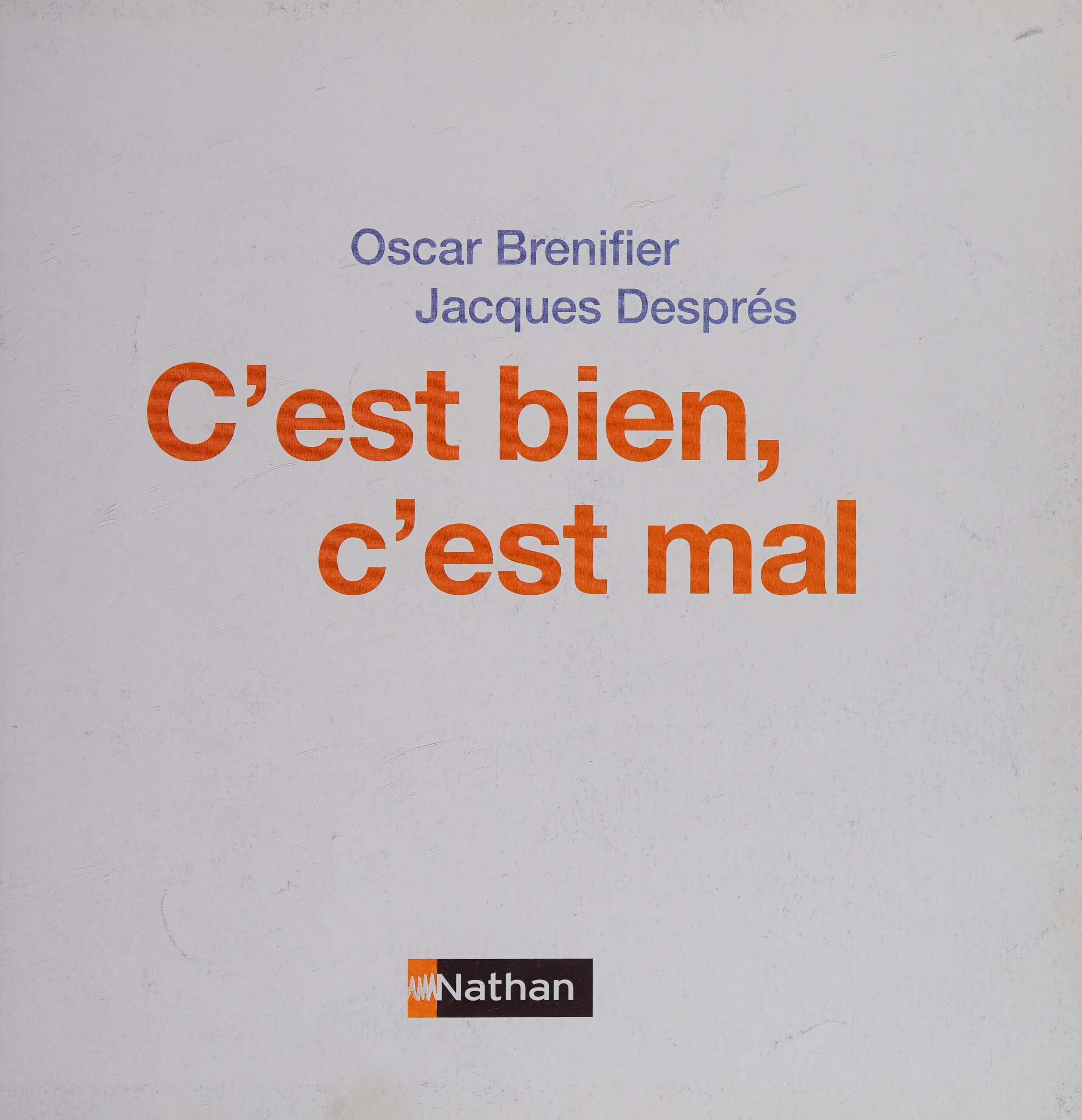 C'Est Bien, C'Est Mal