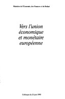 Vers L'Union Économique Et Monétaire Européenne