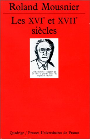 Les XVIe et XVIIe siecles