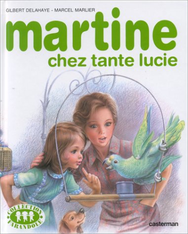 Martine chez tante lucie