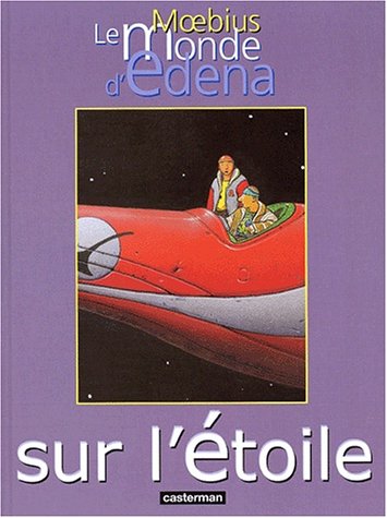 Monde D'Edena T1 - Sur L'Etoile